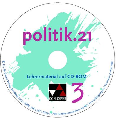 politik.21 Band 3 Lehrermaterial/CDR