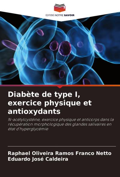 Diabète de type I, exercice physique et antioxydants