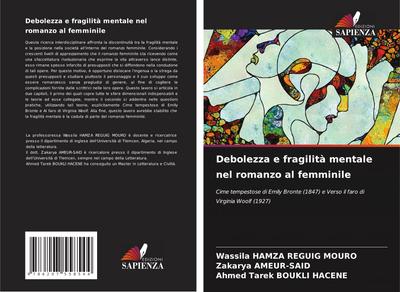 Debolezza e fragilità mentale nel romanzo al femminile