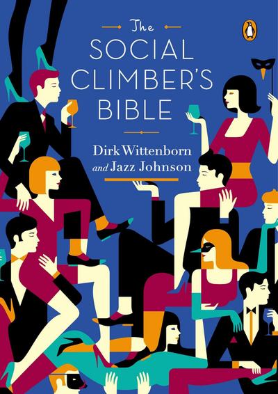 The Social Climber’s Bible