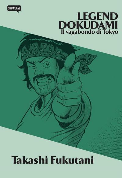 Fukutani, T: Legend Dokudami. Il vagabondo di Tokyo