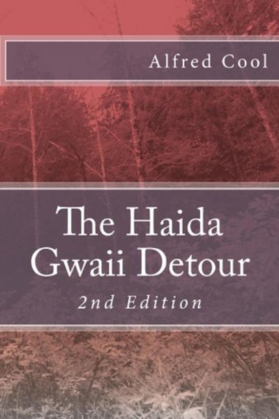The Haida Gwaii Detour