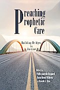 Preaching Prophetic Care