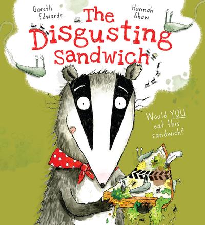 Disgusting Sandwich