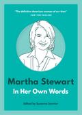 Martha Stewart: In Her Own Words