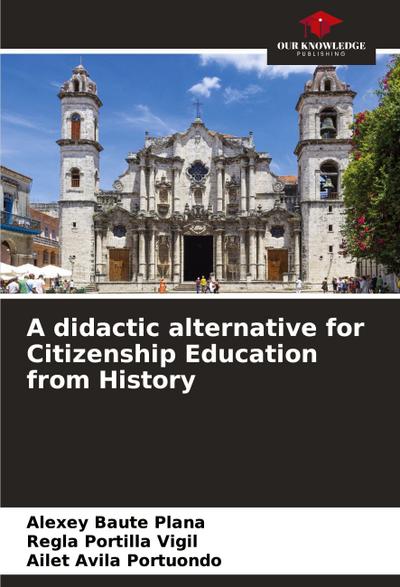 A didactic alternative for Citizenship Education from History