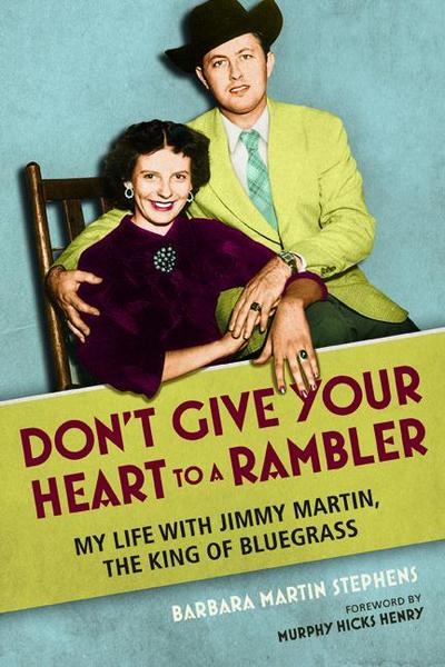 Don’t Give Your Heart to a Rambler