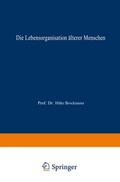 Die Lebensorganisation älterer Menschen