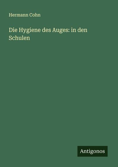 Die Hygiene des Auges: in den Schulen