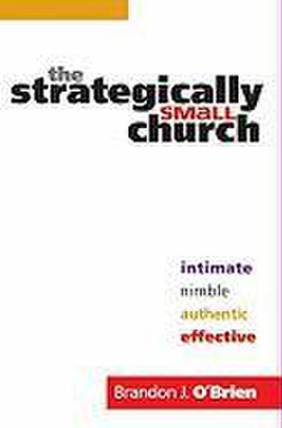The Strategically Small Church