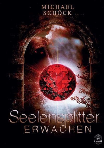 Seelensplitter - Erwachen