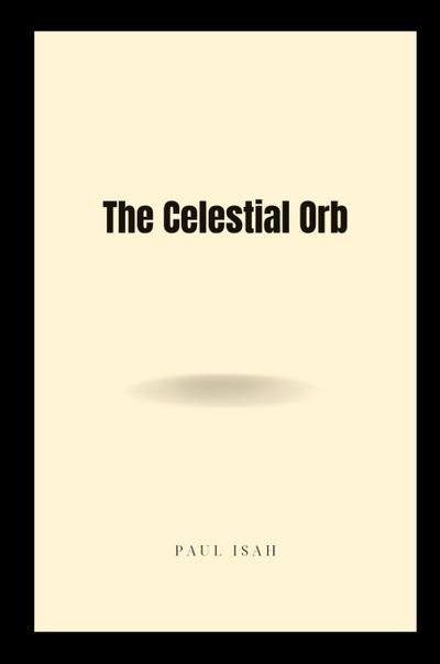 The Celestial Orb