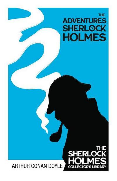 The Adventures of Sherlock Holmes - The Sherlock Holmes Collector’s Library