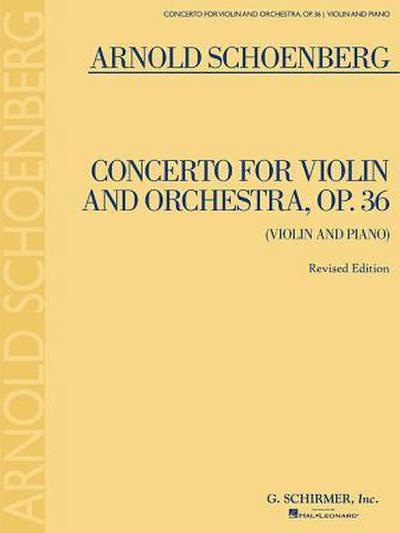 Concerto for Violin and Orchestra, Op. 36: Violin and Piano Reduction (Revised Edition)