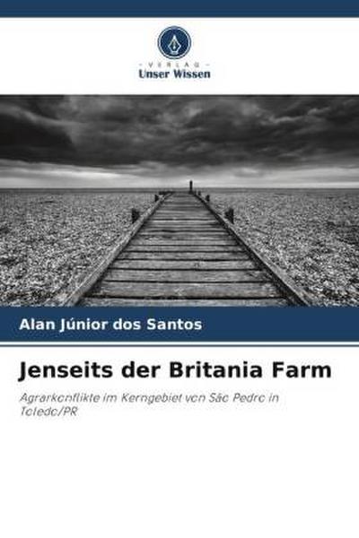 Jenseits der Britania Farm