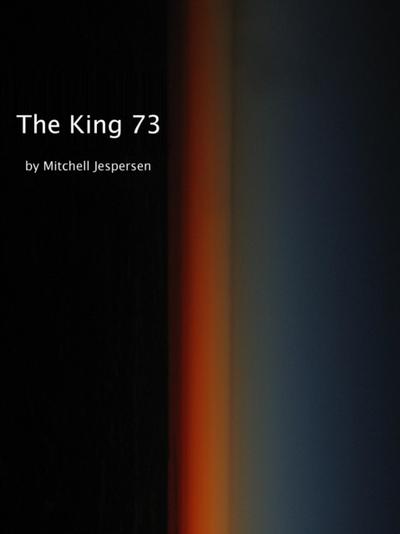 King 73