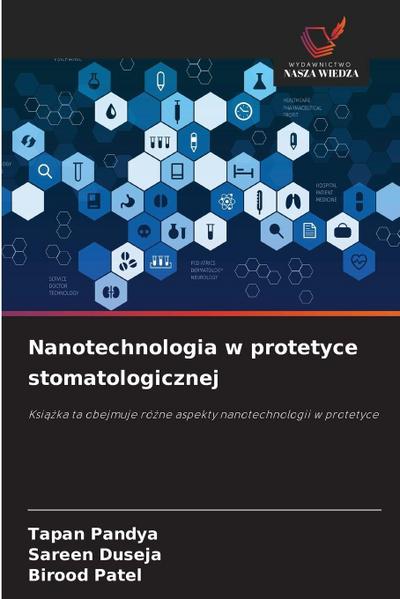Nanotechnologia w protetyce stomatologicznej