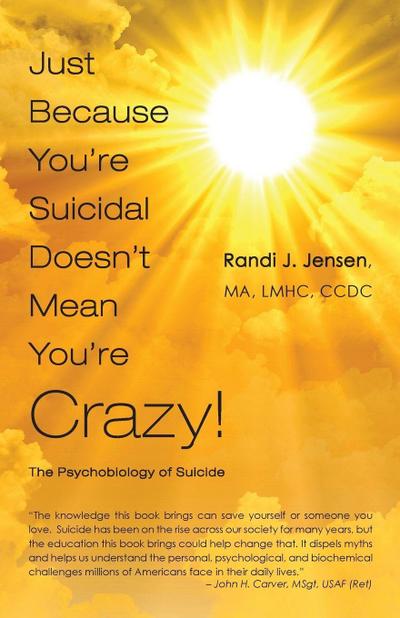 Just Because You’re Suicidal Doesn’t Mean You’re Crazy