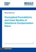 Conceptual Foundations and Case Studies of Salesforce Compensation Plans