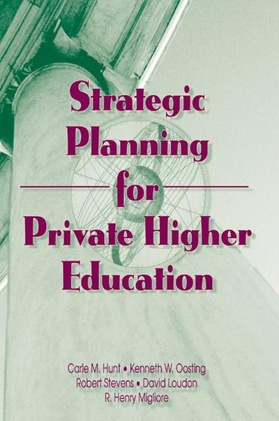 Strategic Planning for Private Higher Education