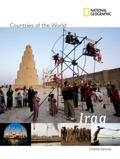 National Geographic Countries of the World: Iraq