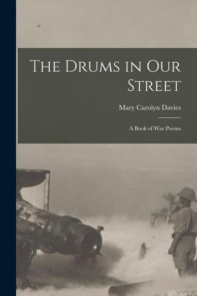 The Drums in Our Street: A Book of War Poems