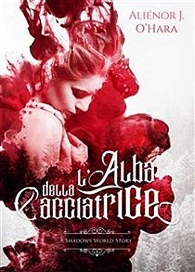 L’Alba della Cacciatrice