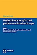 Nationalismus im spät- und postkommunistischen Europa 1