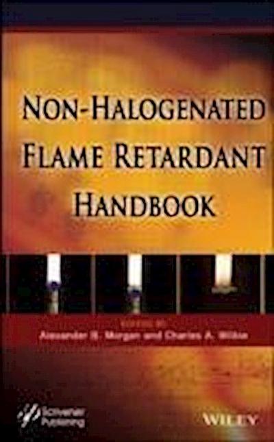 The Non-halogenated Flame Retardant Handbook