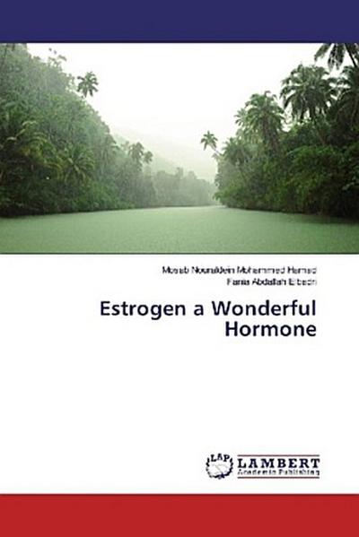 Estrogen a Wonderful Hormone