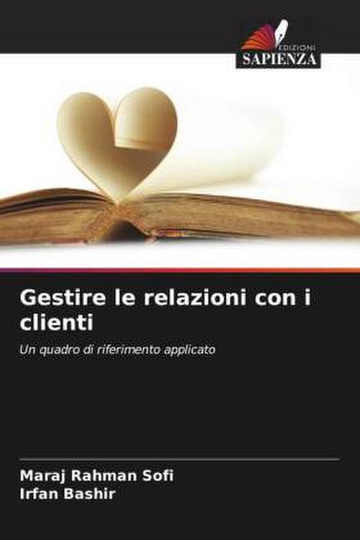 Gestire le relazioni con i clienti