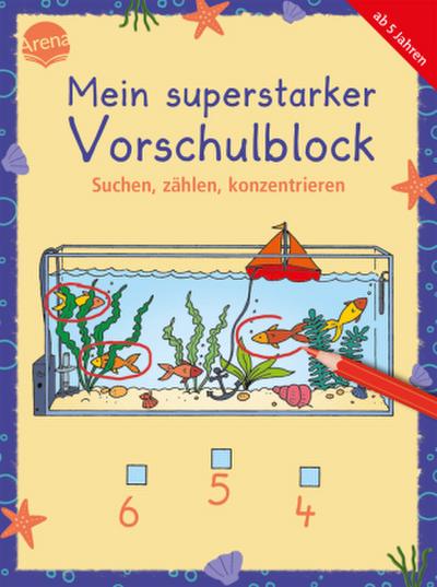 Mein superstarker Vorschulblock. Suchen, zählen, konzentrieren