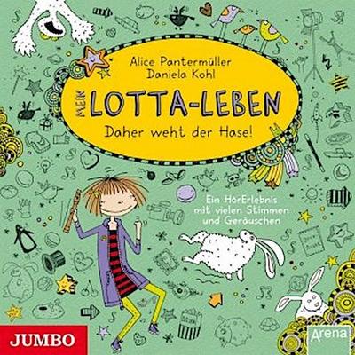 Mein Lotta-Leben - Daher weht der Hase, 1 Audio-CD