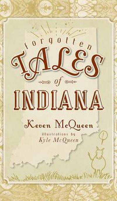 Forgotten Tales of Indiana