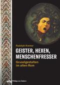 Geister, Hexen, Menschenfresser