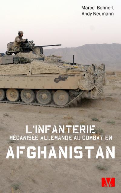 L’infanterie mécanisée allemande au combat en Afghanistan.