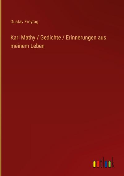Karl Mathy / Gedichte / Erinnerungen aus meinem Leben