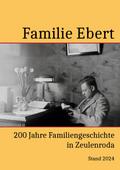 200 Jahre Familie Ebert in Zeulenroda