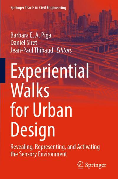 Experiential Walks for Urban Design