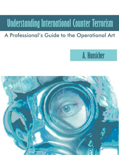 Understanding International Counter Terrorism