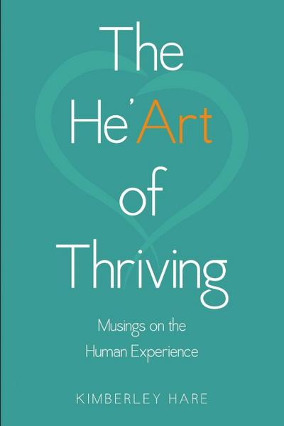 The He’Art of Thriving