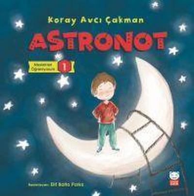 Astronot - Meslekleri Ögreniyorum 1