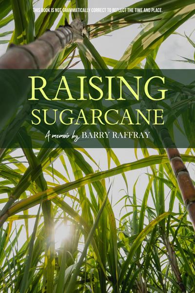 Raising Sugarcane