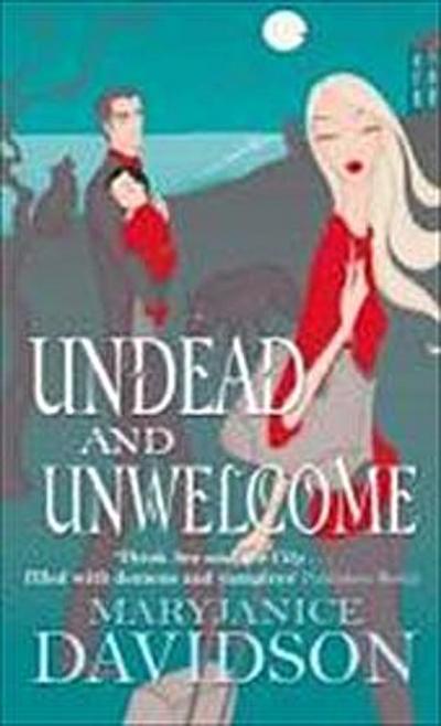 Undead And Unwelcome