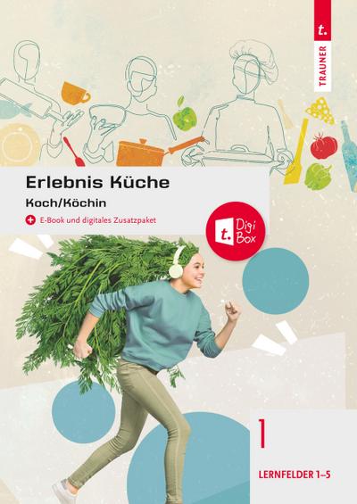 Erlebnis Küche Band 1