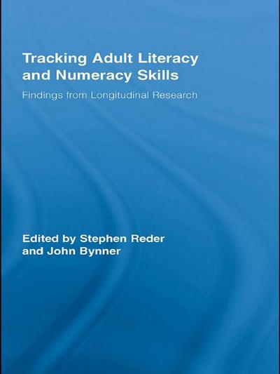 Tracking Adult Literacy and Numeracy Skills