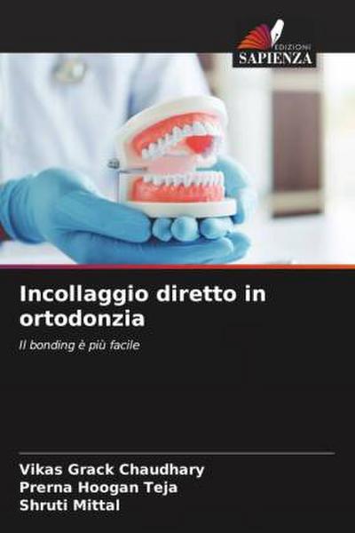 Incollaggio diretto in ortodonzia
