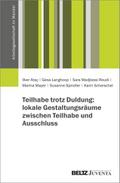 Teilhabe trotz Duldung: lokale Gestaltungsräume zwischen Teilhabe und Ausschluss