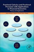 Fractional Calculus and Fractional Processes with Applications to Financial Economics