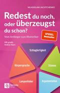 Redest du noch oder überzeugst du schon?